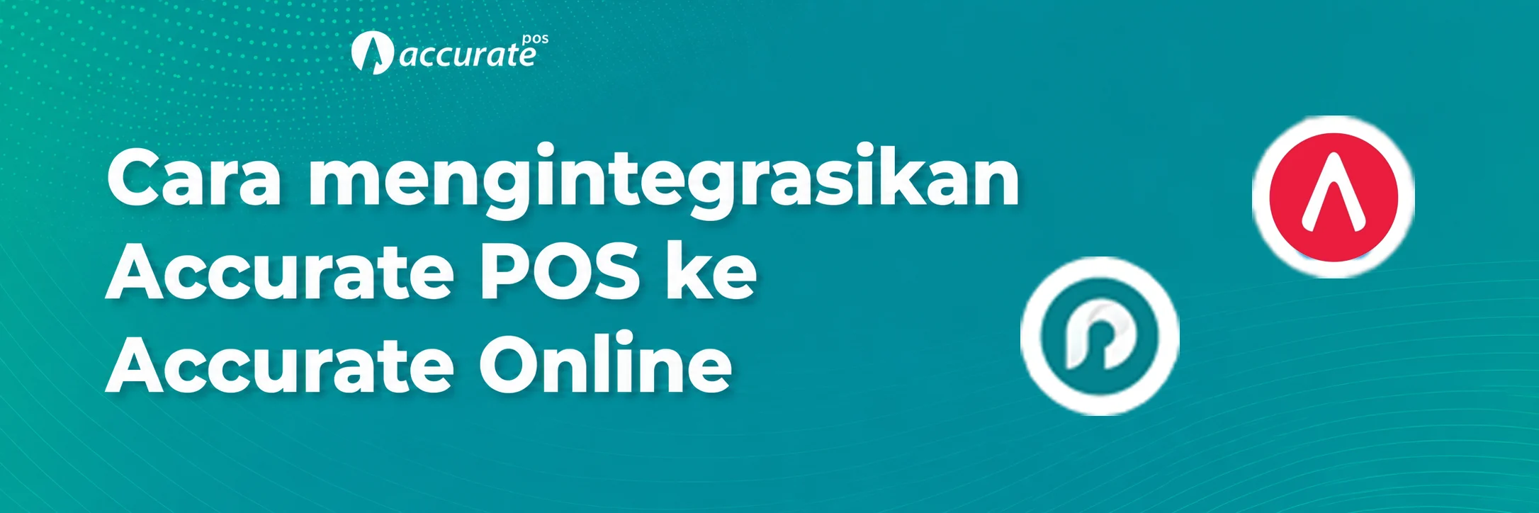 integrasi accurate pos dengan accurate online